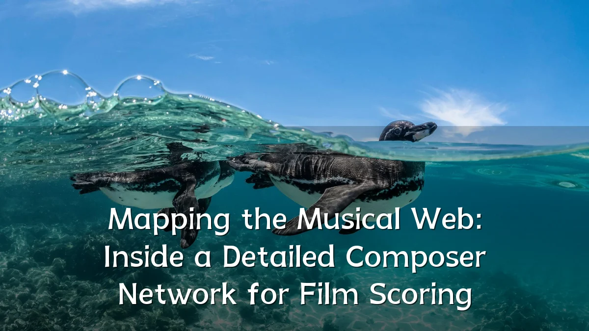 Mapping the Musical Web: Inside a Detailed Composer Network for Film Scoring