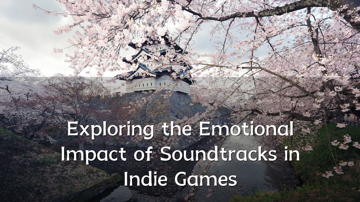 Exploring the Emotional Impact of Soundtracks in Indie Games