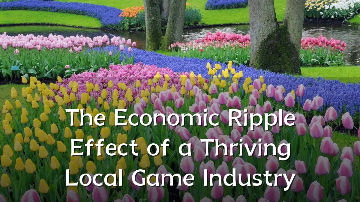 The Economic Ripple Effect of a Thriving Local Game Industry